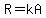 R+=+kA