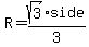 R+=+sqrt%283%29%2A+side%2F3
