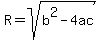R+=+sqrt%28b%5E2-4ac%29