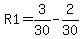 R1=3%2F30-2%2F30