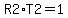 R2%2AT2=1