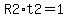 R2%2At2=1
