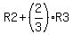 R2%2B%282%2F3%29%2AR3