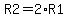 R2=2%2AR1