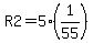 R2=5%2A%281%2F55%29