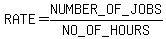 RATE+=+NUMBER_OF_JOBS%2FNO_OF_HOURS