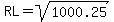 RL=sqrt%281000.25%29