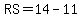 RS=14-11