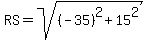 RS=sqrt%28%28-35%29%5E2%2B15%5E2%29