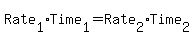 Rate%5B1%5D%2ATime%5B1%5D+=+Rate%5B2%5D%2ATime%5B2%5D