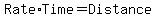 Rate+%2A+Time+=+Distance