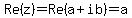 Re%28z%29=Re%28a%2Bib%29=a