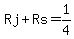 Rj%2BRs=1%2F4