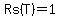 Rs%28T%29=1