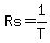 Rs=1%2FT