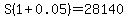 S%281+%2B+0.05%29+=+28140+