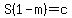 S%281-m%29+=+c