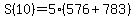S%2810%29=5%28576%2B783%29