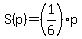 S%28p%29=+%281%2F6%29p