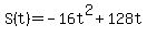 S%28t%29+=+-16t%5E2+%2B+128t
