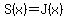 S%28x%29=J%28x%29