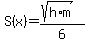 S%28x%29+=+%28sqrt%28h%2Am%29%29%2F6