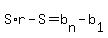 S%2Ar-S=b%5Bn%5D-b%5B1%5D