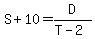 S%2B10=D%2F%28T-2%29
