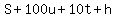 S%2B100u%2B10t%2Bh