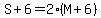S%2B6=2%28M%2B6%29