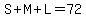 S%2BM%2BL=72
