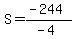 S=%28-244%29%2F%28-4%29