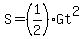 S=%281%2F2%29Gt%5E2