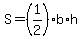 S=%281%2F2%29b%2Ah