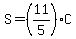 S=%2811%2F5%29C