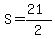 S=%2821%29%2F2