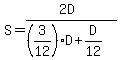 S=%282D%29%2F%28%283%2F12%29D%2BD%2F12%29