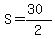 S=%2830%29%2F2