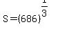 S=%28686%29%5E%281%2F3%29