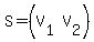 S=%28matrix%281%2C2%2CV%5B1%5D%2CV%5B2%5D%29%29