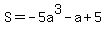 S=+-5a%5E3-a%2B5