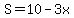 S=10-3x
