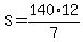 S=140%2A12%2F7