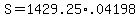 S=1429.25%2A.04198