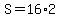 S=16%2A2