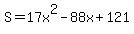 S=17x%5E2-88x%2B121