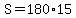 S=180%2A15