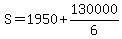 S=1950%2B130000%2F6