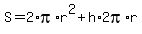 S=2%2Api%2Ar%5E2%2Bh%2A2pi%2Ar