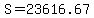 S=23616.67